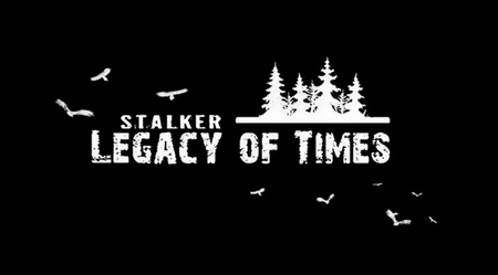 STALKER: Legacy of Times